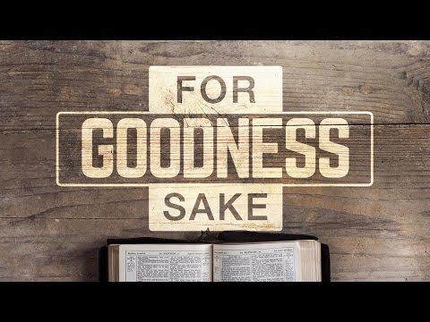 For Goodness Sake - 119 Ministries thumbnail