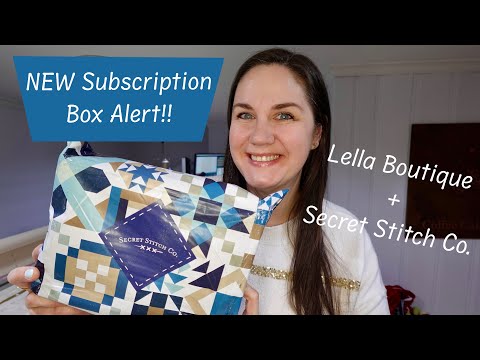 NEW Subscription Box | LELLA BOUTIQUE | Unboxing | Secret Stitch Co. Subscription Box