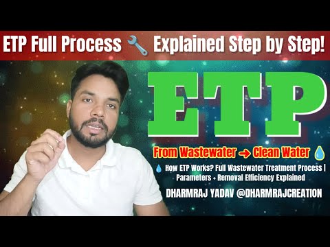 🔹 Full Process of ETP | ETP Parameters, Chemicals & Equipment Step by Step @DharmrajCreation #etp