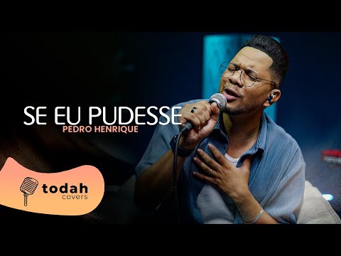Pedro Henrique | Se Eu Pudesse [Cover Misaias Oliveira]