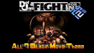 Def Jam Fight for NY: All 7 Blazin Move Theme