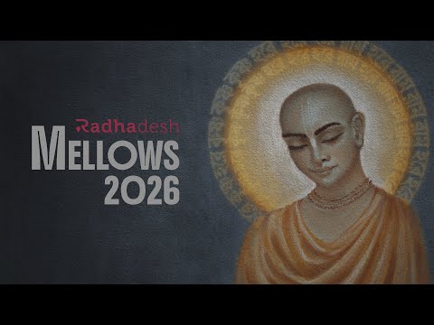Morning Lecture by HH Sacinandana Swami, Day 2 Radhadesh Mellows 2026