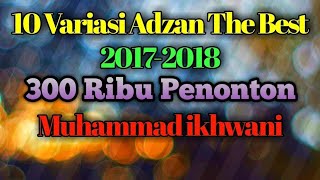 Download lagu 10 Variasi Adzan Merdu 2017 2018... mp3