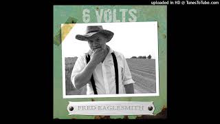 Fred Eaglesmith - 6 Volts
