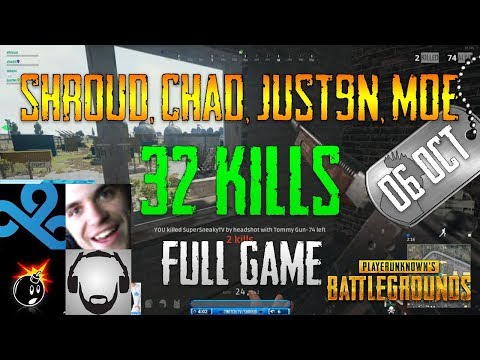 PUBG | Shroud, Chad, Just9n, m0E - 32 Kills | Oct 06