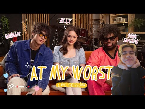 ALLY X PINK SWEAT$ X BRIGHT - AT MY WORST [ LIVE SESSION ] | Reaction Video
