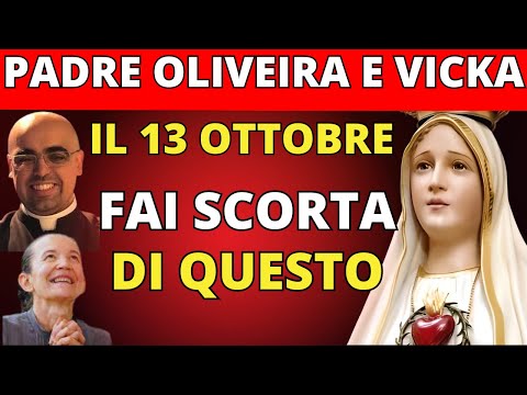 Profezia del 13 Ottobre 2023  Padre Oliveira e Vicka Ivankovic 3 giorni di buio