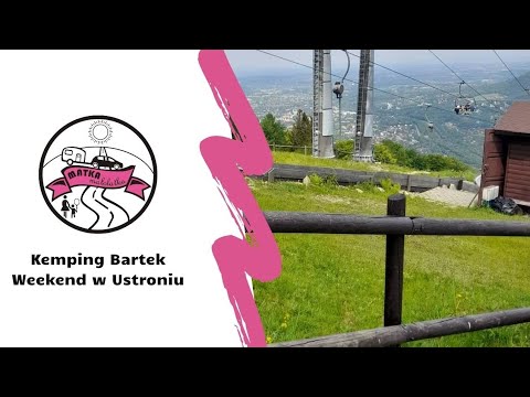 Kemping Bartek. Weekend w Ustroniu. #ustroń #przyczepakempingowa,