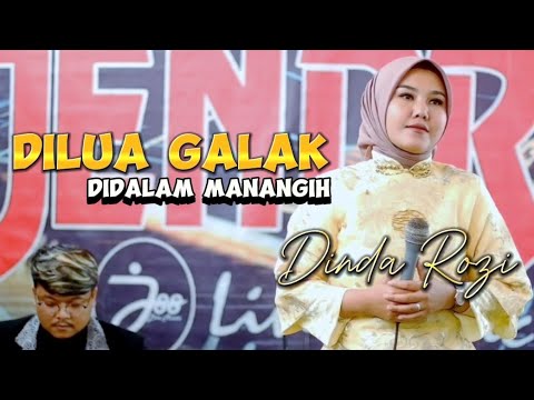 DINDA ROZI - DI LUA GALAK DI DALAM MANANGIH REMIX ( LIVE ORGEN TUNGGAL )