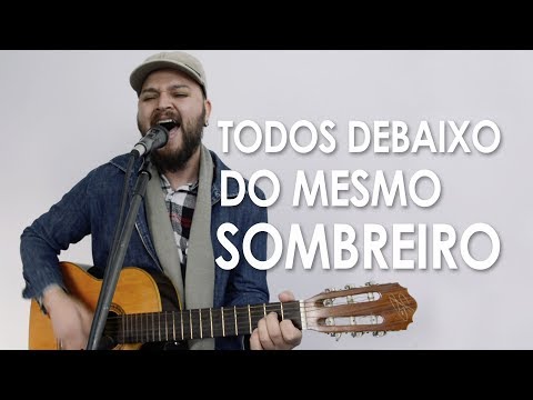 Todos Debaixo do Mesmo Sombreiro - O F.UR.T.O (Johnny De Las Cover)