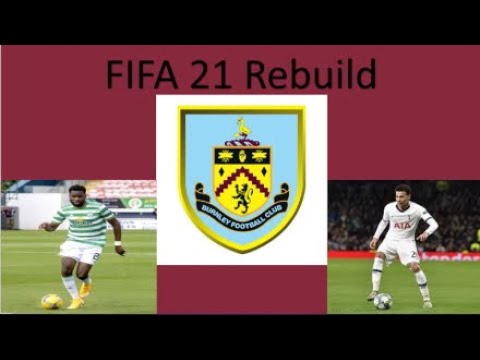 FIFA 21 Career Mode | Burnley Rebuild