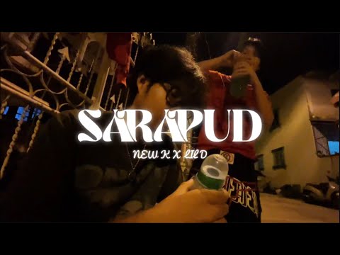 ์NEWK X LIL D - SARAPUD(สารพัด) (Music Video)
