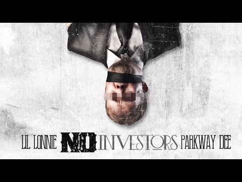 Lil Lonnie & Parkway Dee - All Of My Hoes (No Investors)
