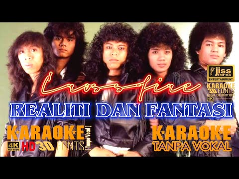 REALITI DAN FANTASI - CROSSFIRE - KARAOKE HD [4K] Tanpa Vocal