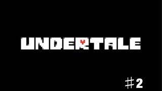 【Undertale】俺らニンゲンが実況プレイ＃2