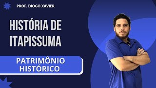 História de Itapissuma - Aula 5 - Concurso Itapissuma 2024 - Patrimônio Histórico