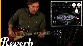 Video thumbnail for Electro-Harmonix Superego + | Reverb Tone Report Demo by Reverb