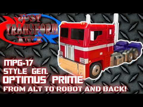 JUST TRANSFORM IT!: MPG-17 Style Gen. Optimus Prime