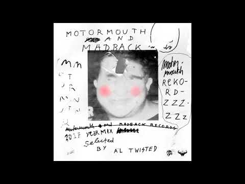 Al Twisted - Motormouth Recordz & MadBack Records Yearmix 2017