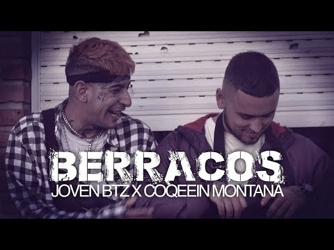 JOVEN BTZ X COQEEIN MONTANA - BERRACOS (prod.nebular)