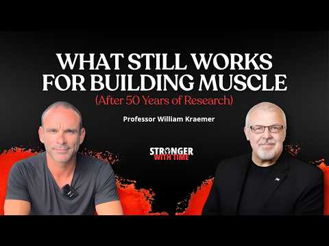 What Still Works for Building Muscle After 50 Years of Research, with Professor William Kraemer