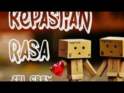 KEPASTIAN RASA ZBI CREW LIRIK (VIDEO OFFICIAL)