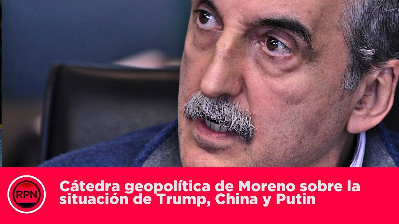 Cátedra geopolítica de Moreno sobre la situación de Trump, China y Putin