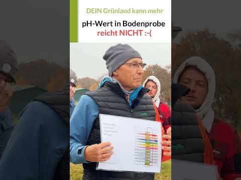 Grünland kalken? Der pH-Wert aus der Bodenuntersuchung reicht bei der Entscheidung NICHT aus!