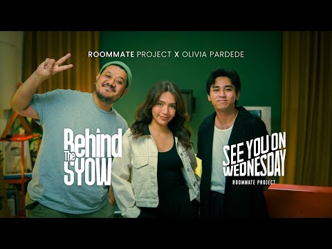 Behind The SYOW | Roommate Project X Olivia Pardede