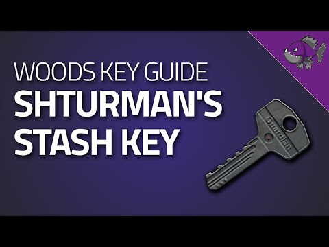 Shturmans Stash Key - Key Guide - Escape From Tarkov