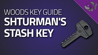 Shturmans Stash Key - Key Guide - Escape From Tarkov