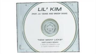 Lil&#39; Kim - How Many Licks (feat. Lil&#39; Cease &amp; Snoop Dogg) [Neptunes Remix]