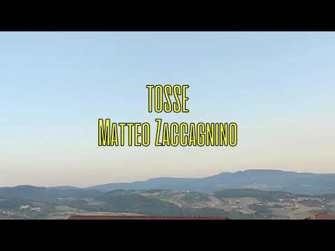 Matteo Zaccagnino - Tosse (Lyric video)