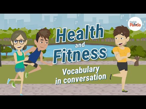 Health and Fitness | English Vocabulary in Conversation