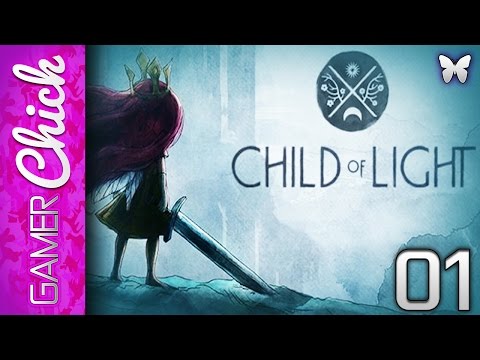 ❋ Child Of Light - Gameplay/Walkthrough [Part 1 The Girl and The Firefly] (PC) w/ GamerChick
