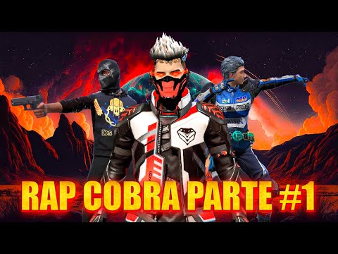 🔥 *HISTORIAS RAP FREE FIRE* "LA HISTORIA DE COBRA PARTE #1