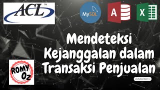 ACL Tip 3: Exception Analysis:Mendeteksi Kejanggalan dalam Transaksi Penjualan  dg ACL dan Ms Access