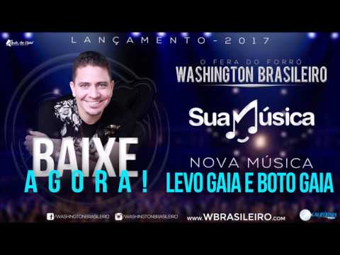 Washington Brasileiro Levo Gaia e Boto Gaia 2017