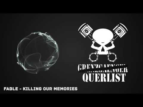 FABLE - KILLING OUR MEMORIES