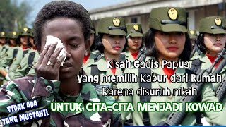 Download lagu 🔥Menangis Gadis Papua❗disuruh Nikah muda, Malah Milih Kabur dari Rumah untuk bertekad Masuk KOWAD mp3