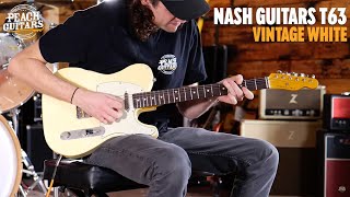 Video thumbnail for No Talking...Just Tones | Nash Guitars - T63 | Vintage White Light Aged by Peach Guitars