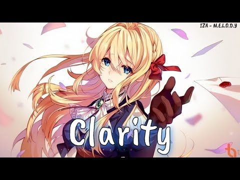 Nightcore- Clarity | Lyrics(Zedd)