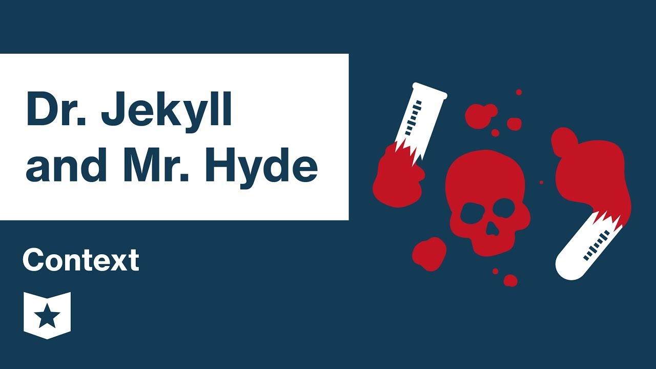 Dr. Jekyll and Mr. Hyde  | Context | Robert Louis Stevenson