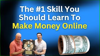 The #1 Skill You Should Learn To Make Money Online