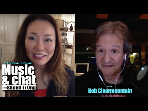 S3E1 Bob Clearmountain, Grammy & TEC winning mix-engineer/producer, on "Music & chat"