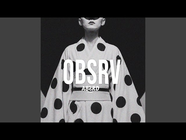 บทเพลงแห่งความว่างเปล่า - OBSRV