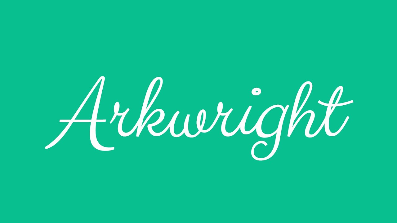 Learn how to Sign the Name Arkwright Stylishly in Cursive Writing