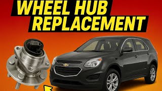 Chevy Equinox/GMC Terrain Rear Wheel Hub Replacement (SERVICE STABILITRAK FIX)