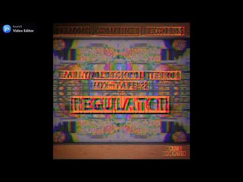 Regulator | Early Terror mixtape#2 | 08/07/20 | NLD