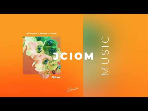 Rehmahz x Marizu x CASS - Mine